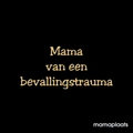 Profielfoto van mamametbevallingstrauma